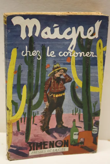 G.SIMENON, 1949 Ed presses de la cité E.O "MAIGRET chez le coroner  JAQUETTE