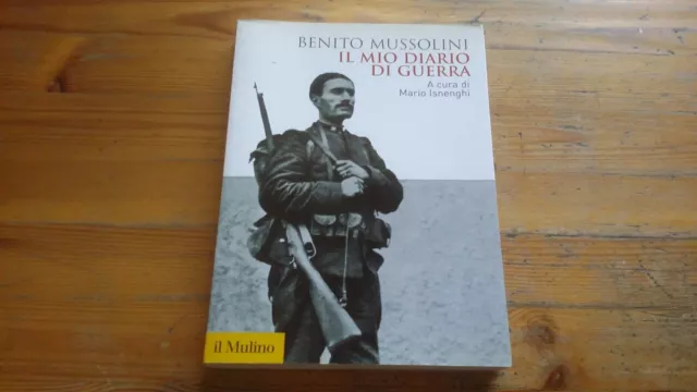 Il mio diario di guerra - Benito Mussolini, M. Isnenghi (cur), 23a23