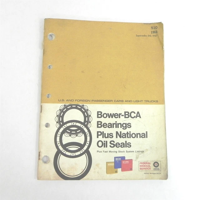 1968 FEDERAL MOGUL Bower Bca Bearings National Oil Seals Catalog All