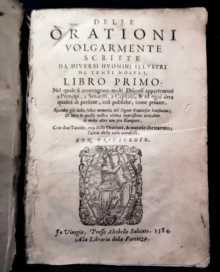 (RARE FIVE HUNDRED) SINSOVIN, Francis. DELLE ORATIONI... Venice, 1584.