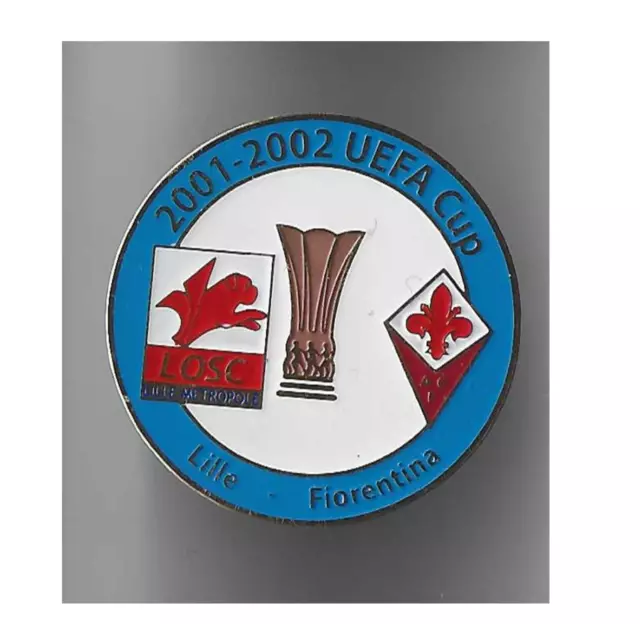 football pin badge Fiorentina Italy - Lille LOSC France 2001-2002 #9