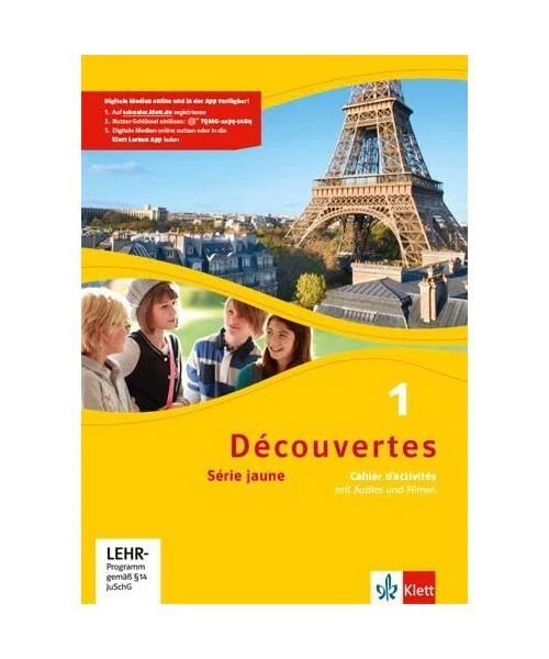 DÉCOUVERTES 1. SÉRIE jaune. Cahier d'activités mit Audios und Filmen 1