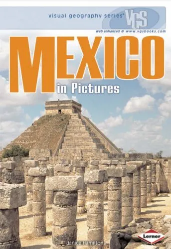Visual Geography: Mexico (Visual Geography Series),Alison Behnke