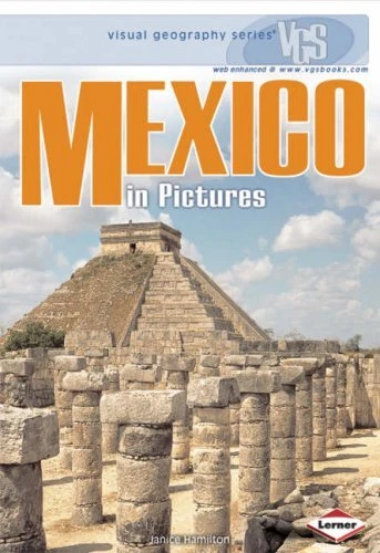 Visual Geography: Mexico (Visual Geography Series),Alison Behnke