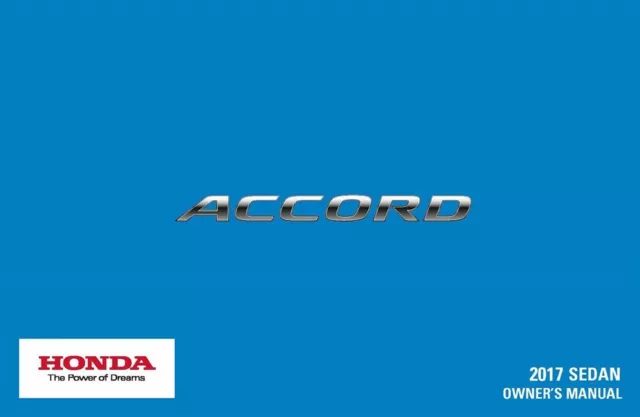 2017 Honda Accord Sedan Owners Manual User Guide Reference Operator Book