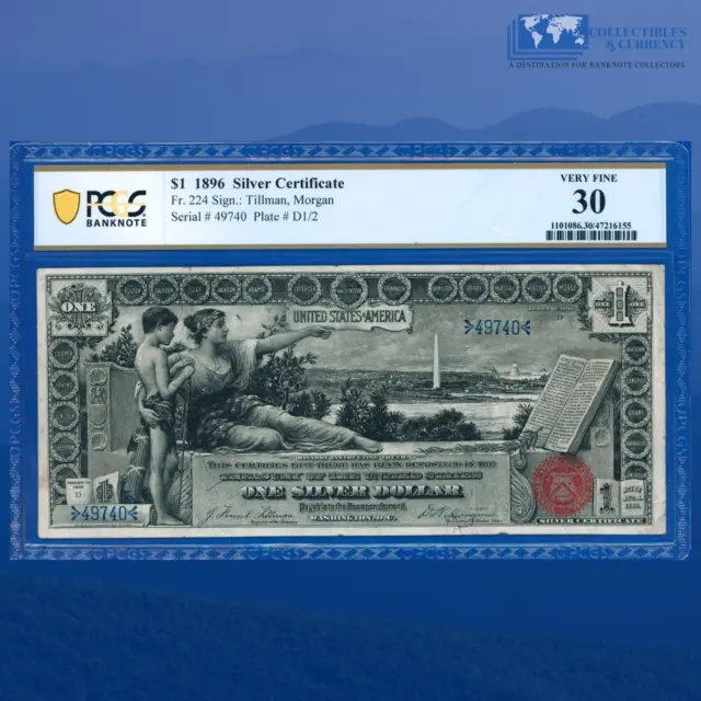 Fr.224 1896 $1 One Dollar Silver Certificate "EDUCATIONAL NOTE" , PCGS 30 #49740
