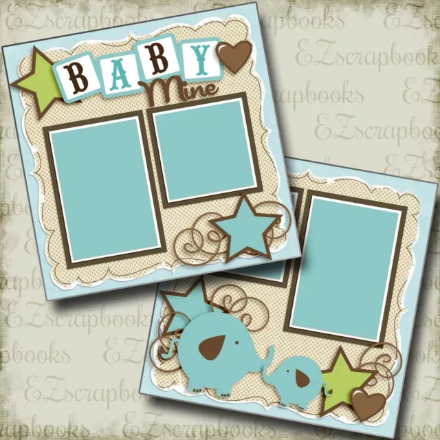 Baby Mine Boy - 2 Premade Scrapbook Pages - EZ Layout 4040