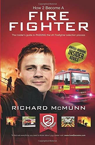 HOW TO BECOME A Firefighter: The Insider's Guide to Passin... by McMunn ...