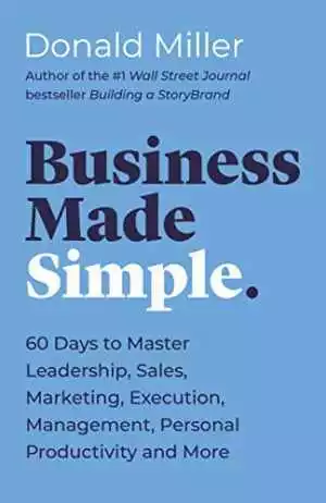 Business Made Simple: 60 Days to Master - Paperback, by Miller Donald - Good