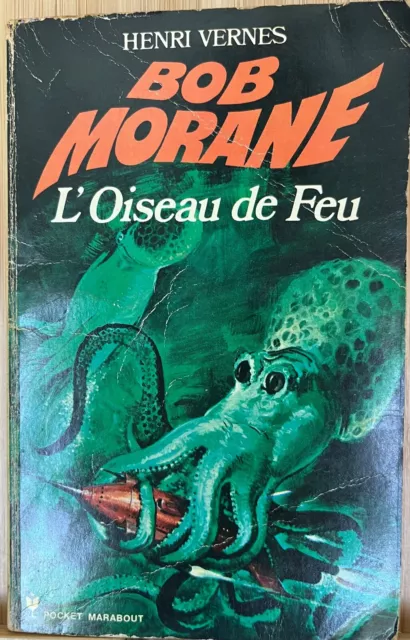 Bob Morane: L'oiseau De Feu/H.vernes/Pocket Marabout N°98. Type 11. 1969.Be