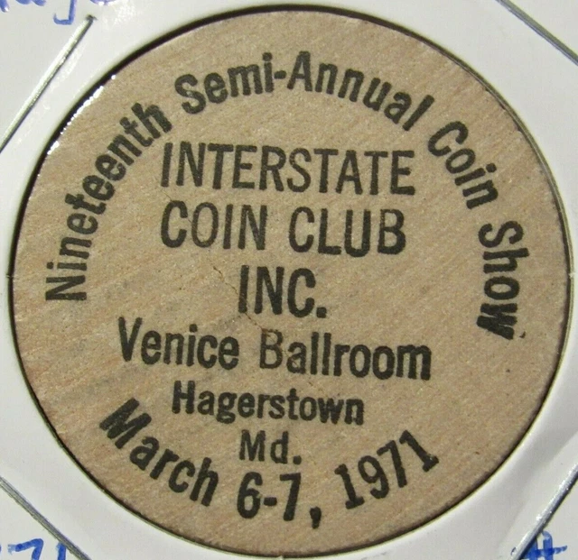 1971 INTERSTATE COIN Club Hagerstown, MD Wooden Nickel Token Maryland