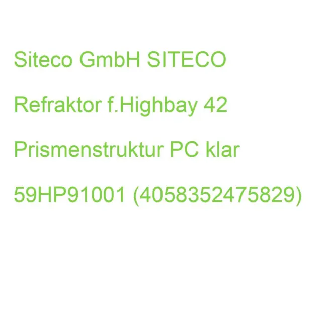 SITECO Refraktor f.Highbay 42 Prismenstruktur PC klar 59HP91001 (4058352475829)