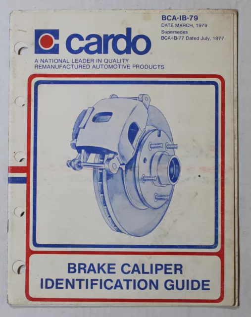 Cardo Brake Caliper Parts Book ~ 1979 ~ Catalog # BCA-1B-79