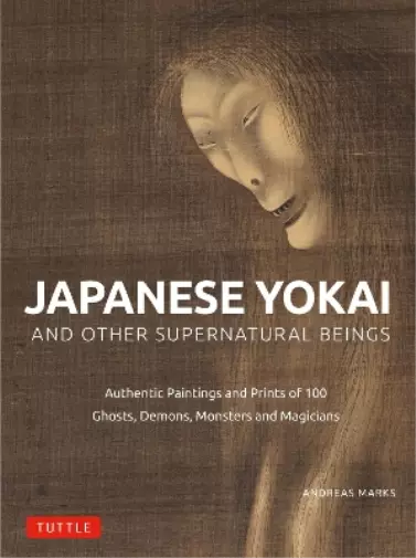 Andreas Marks Japanese Yokai and Other Supernatura (Tapa dura) (Importación USA)