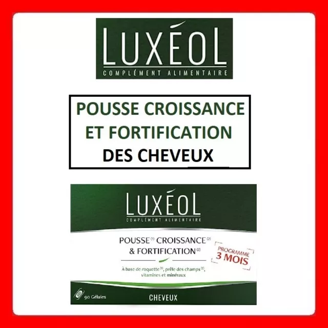 LUXÉOL Pousse Croissance Fortification Complément Alimentaire 90 Gellules 3 Mois