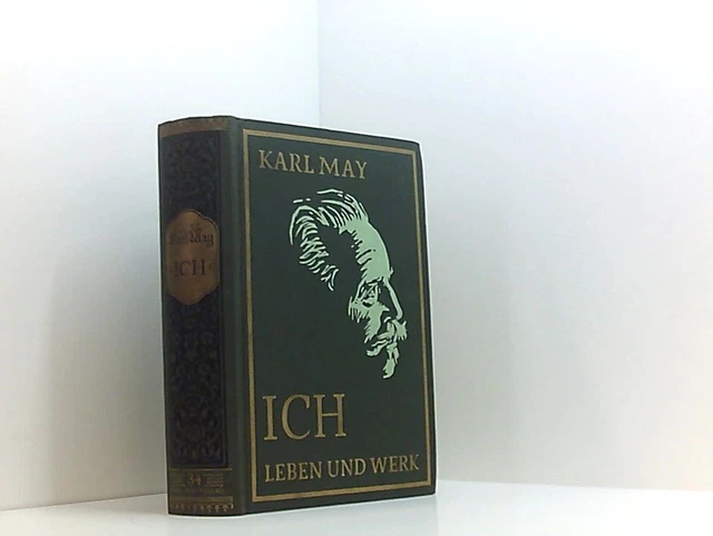 Ich Karl May - Leben und Werk May Karl und Dr. E.A. Hrsg. Schmid: