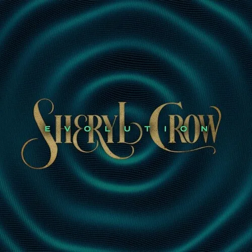 Sheryl Crow Evolution New CD