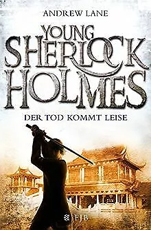 Young Sherlock Holmes 5: Der Tod kommt leise von Lane, A... | Buch | Zustand gut