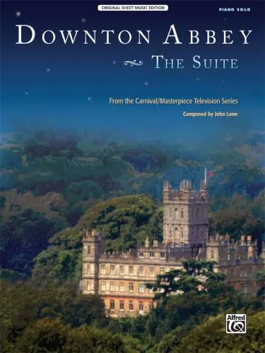 Downton Abbey -- The Suite: From the Carnival/Masterpiece Television Series (Pi,