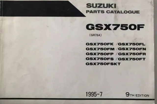 Suzuki Parts Catalogue - Teilekatalog - GSX750F/FK/FL/FM - 1995-7 (9TH EDITION)