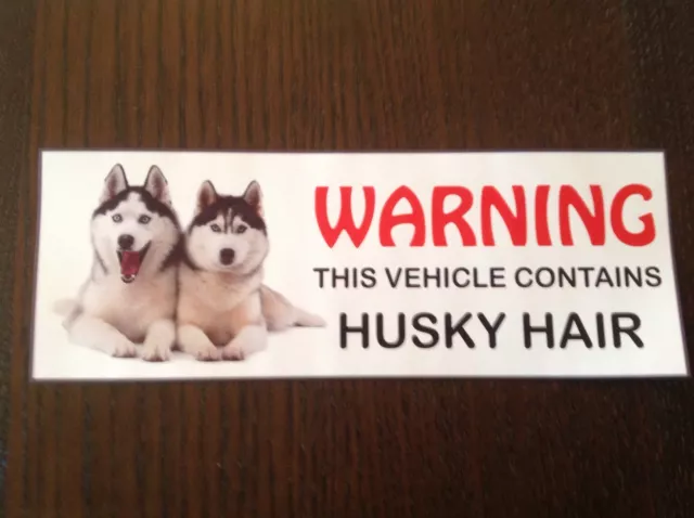 1 X Funny Warning Contains Husky Hair Sled Dog Birthday Gift Stickers Decals