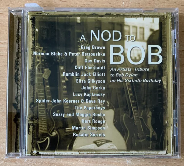 A Nod To Bob - An Artists' Tribute to Bob Dylan on his 60th Near Mint CD Various