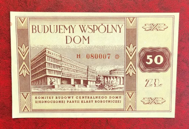 1948 Poland / Polish Bond Note 50 Zlotych Ser.H , UNC Budujemy Wspolny Dom /007