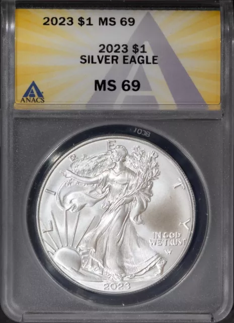 2023 $1 Silver American Eagle MS 69 ANACS # 7696513 + Bonus