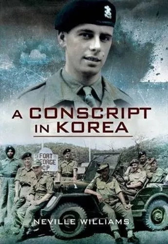 A Conscript in Korea by Neville Williams Hardback Book The Cheap Fast Free Post