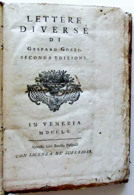 Gasparo Gozzi, Lettere diverse. Seconda edizione, Venezia, Gio.Pasquali 1755-6