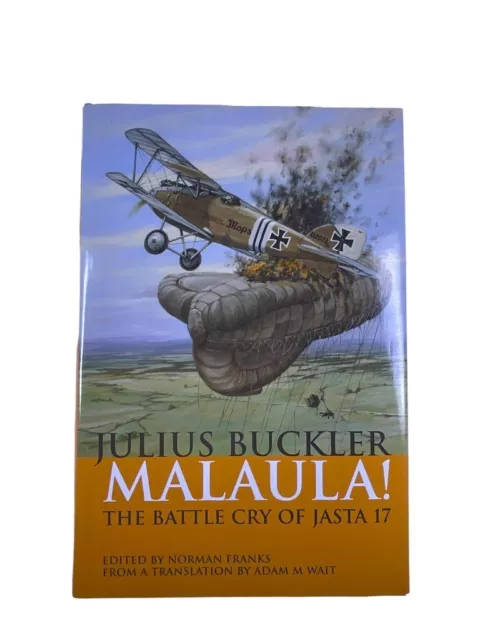 WW1 German Air Service Julius Buckler Malaula Jasta 17 Hard Cover Reference Book