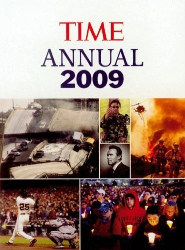 TIME: ANNUAL 2009 (TIME ANNUAL: THE YEAR IN REVIEW) By Editors Of Time Magazine