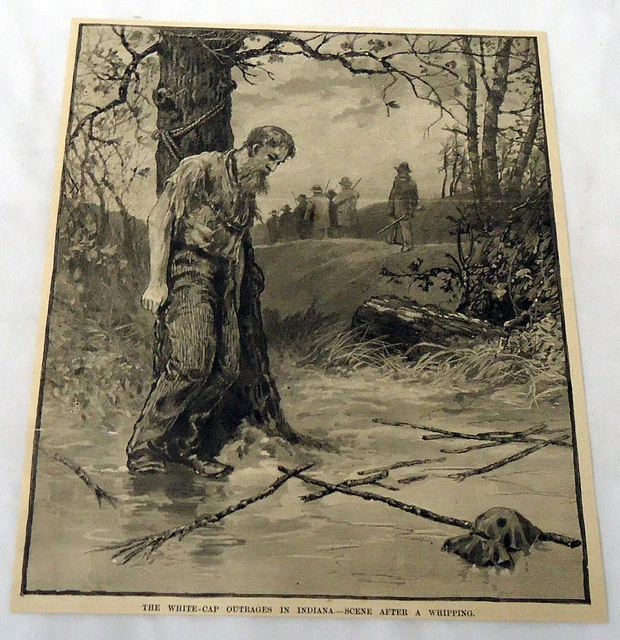 1889 Rivista Incisione ~ White-Cap Outrages IN Indiana ~ Scene Dopo Un Whipping