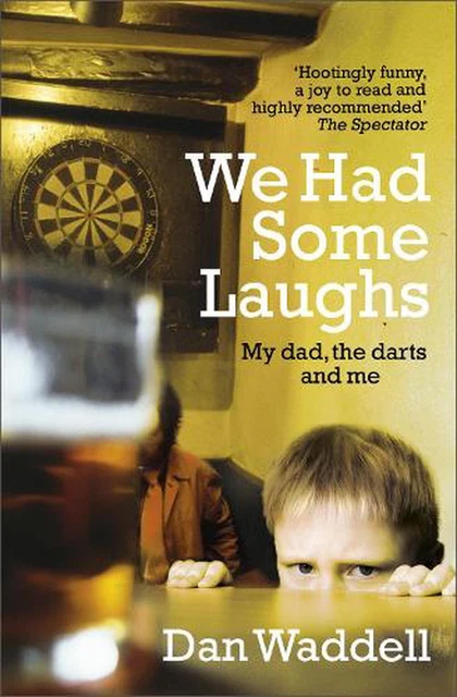 We Had Some Laughs by Dan Waddell (English) Paperback Book