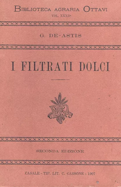 I filtrati dolci. Seconda edizione