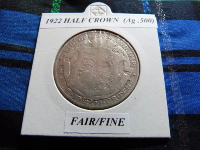 FAIR or FINE? 1922 HALF CROWN  (Silver .500)  George V pre 1947