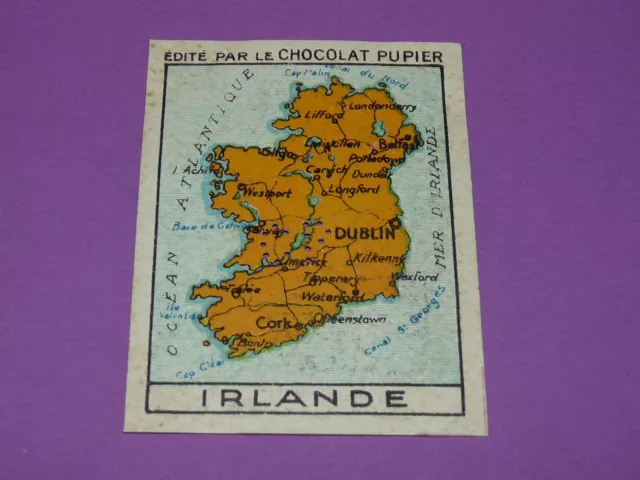 Chromo Chocolat Pupier Europe 1932 Irlande Geographie
