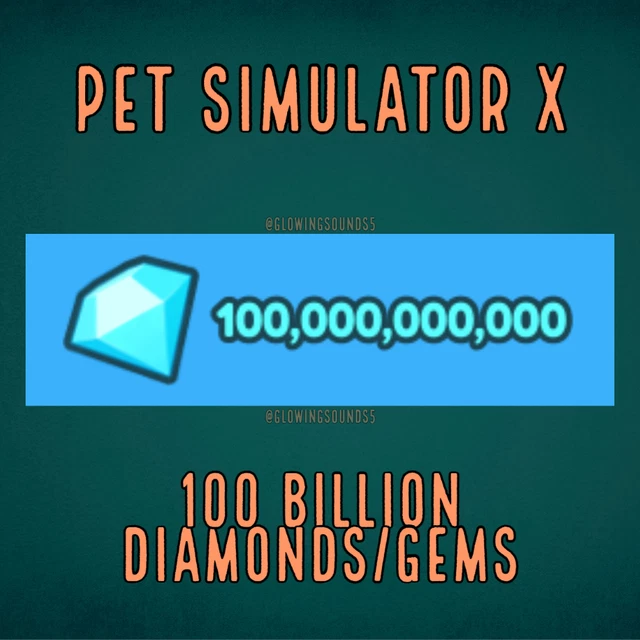 PET SIM X (PSX) 100B (100 Billion) Diamonds/Gems Cheapest £11.99