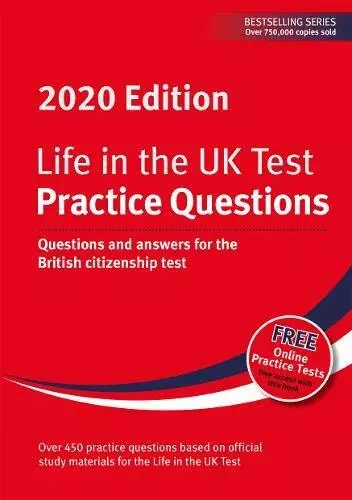 Life in the UK Test: Practice Questions 2020: Questions and answers for the Br,