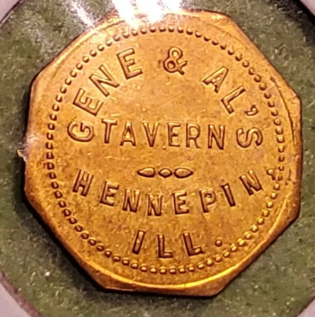 Hennepin. Illinois. Gene & Al's Tavern. Gf 5C. Trade Token.