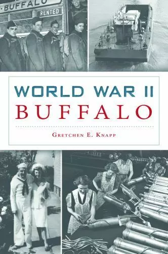 World War II Buffalo, New York, Military, Paperback