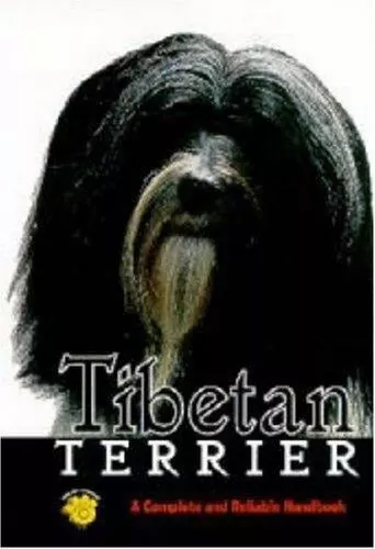 Tibetan Terrier: A Complete and Reliable Handbook by Keleman, Anne