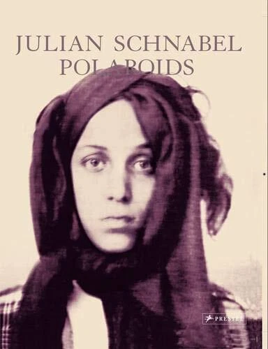 JULIAN SCHNABEL: POLAROIDS By Petra Giloy-hirtz - Hardcover **BRAND NEW**