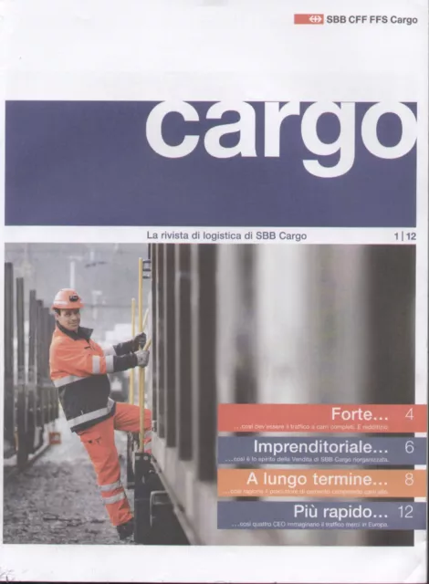 rivista SSB CARGO 2012 N.1 Rivista di Logistica di SSB CFF FFS Cargo    IT   aa