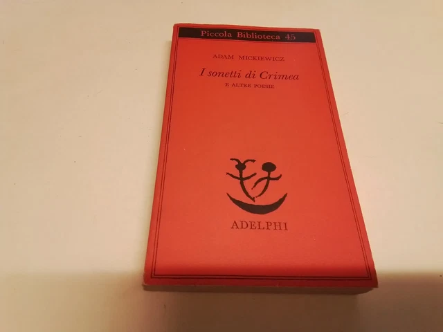 Adam Mickiewicz - I SONETTI DI CRIMEA e altre poesie Adelphi, 1977, 19n23