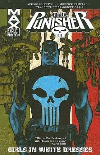 Punisher Max: Girls in White Dresses by Gregg Hurwitz: Used