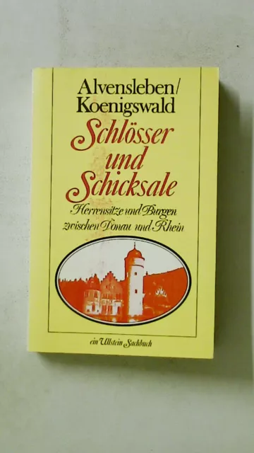 91484 Udo von Alvensleben SCHLÖSSER UND SCHICKSALE Herrensitze u. Burgen