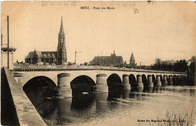 CPA AK METZ - Pont des Morts (650991)