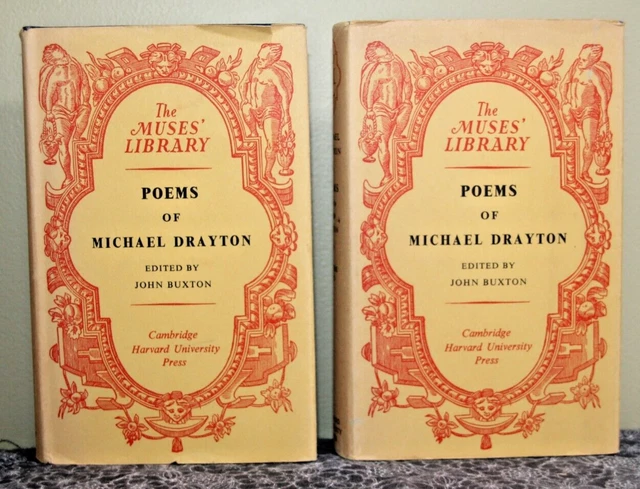1953 The Muses' Library Poems of Michael Drayton Volume One and Two John Buxton 1953 The Muses' Library Poems of Michael Drayton Volume One and Two John Buxton