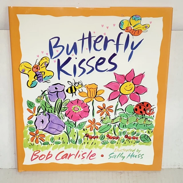 1997 Butterfly Kisses by Bob Carlisle Hardcover Dust Jacket Illustrated  New